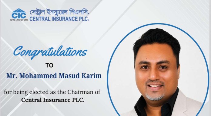 Congratulation to Mr Mohammed Masud Karim, Chairman. Central Insurance PLC.